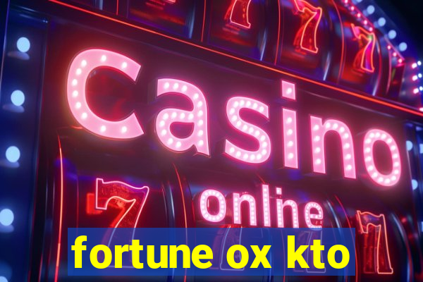 fortune ox kto